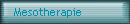 Mesotherapie