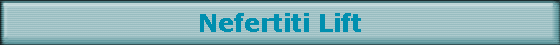 Nefertiti Lift