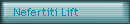 Nefertiti Lift