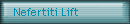 Nefertiti Lift 